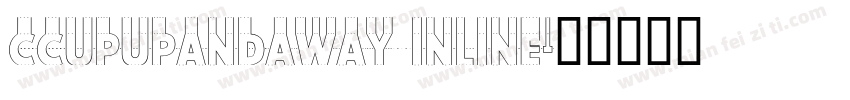 CCUpUpAndAway Inline字体转换
